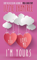 If you love me, I'm yours
