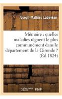 Mémoire: Quelles Maladies Règnent Le Plus Communément Dans Le Département de la Gironde ?