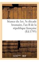 Séance Du 1er, 3e Décade Brumaire, l'An II de la République Française