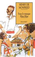 Sous le masque mau-mau
