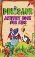 Dinosaur Activity Book for Kids