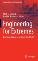 Engineering for Extremes