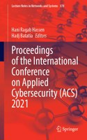 Proceedings of the International Conference on Applied Cybersecurity (Acs) 2021
