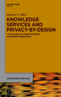 Knowledge Services and Privacy-By-Design