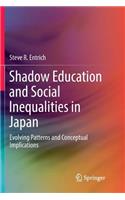 Shadow Education and Social Inequalities in Japan