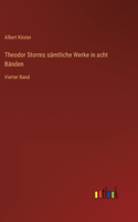 Theodor Storms sämtliche Werke in acht Bänden