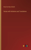 Verses with Imitations and Translations