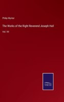 Works of the Right Reverend Joseph Hall