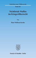 Nichtletale Waffen Im Kriegsvolkerrecht