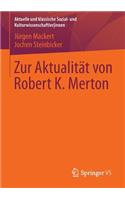 Zur Aktualität Von Robert K. Merton