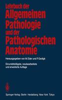 Lehrbuch Der Allgemeinen Pathologie Und Der Pathologischen Anatomie