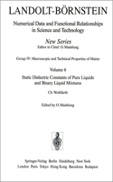 Static Dielectric Constants of Pure Liquids and Binary Liquid Mixtures / Statische Dielektrizitätskonstanten reiner Flüssigkeiten und binärer flüssiger Mischungen