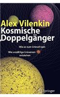 Kosmische Doppelganger: Wie Es Zum Urknall Kam Wie Unzahlige Universen Entstehen