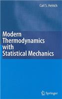 Modern Thermodynamics with Statistical Mechanics