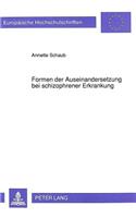 Formen Der Auseinandersetzung Bei Schizophrener Erkrankung