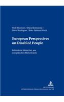 European Perspectives on Disabled People Behinderte Menschen Aus Europaeischen Blickwinkeln