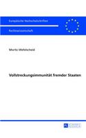 Vollstreckungsimmunitaet Fremder Staaten