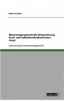 Wareneingangskontrolle (Unterweisung Groß- und Außenhandelskaufmann / -frau): (German)