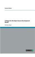 Critique for the Open Source Development Model