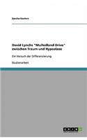 David Lynchs "Mulholland Drive" zwischen Traum und Hypostase: Ein Versuch der Differenzierung