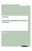 Einheitsschulgedanke im schwedischen Schulwesen