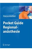 Pocket Guide Regionalanästhesie