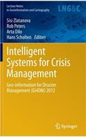 Intelligent Systems for Crisis Management