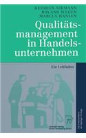Qualitätsmanagement in Handelsunternehmen