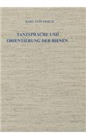 Tanzsprache Und Orientierung Der Bienen