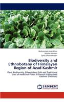 Biodiversity and Ethnobotany of Himalayan Region of Azad Kashmir