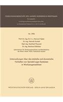 Untersuchungen Über Das Statische Und Dynamische Verhalten Von Spindel-Lager-Systemen in Werkzeugmaschinen