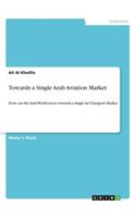 Towards a Single Arab Aviation Market