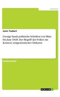 George Sands politische Schriften von März bis Juni 1848. Der Begriff des Volkes im Kontext zeitgenössischer Diskurse