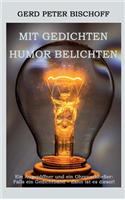 Mit Gedichten Humor belichten
