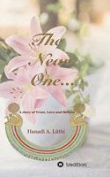 The near one: A story of Trust, Love & Believe