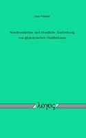 Synchronisation Und Raumliche Ausbreitung Von Glykolytischen Oszillationen