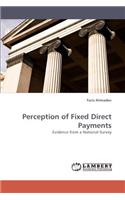 Perception of Fixed Direct Payments