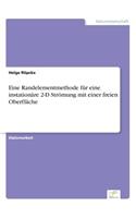 Eine Randelementmethode für eine instationäre 2-D Strömung mit einer freien Oberfläche