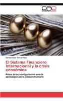 Sistema Financiero Internacional y la crisis económica