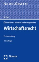 Offentliches, Privates Und Europaisches Wirtschaftsrecht