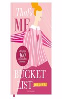 That's Me Bucket List | Das ultimative Bucket List Buch fur ein erfulltes Leben | Das Ausfullbuch fur 100 unvergessliche Erlebnisse und Momente | 100 Dinge, die man im Leben getan haben muss
