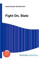 Fight On, State: (English)