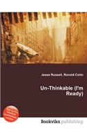 Un-Thinkable (I'm Ready)