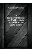 Le néomercantilisme au XVIIIe siècle et au début de XIXe siècle