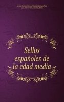 Sellos espanoles de la edad media