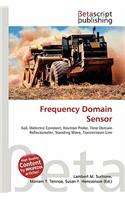 Frequency Domain Sensor