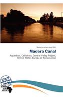 Madera Canal