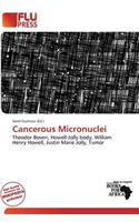 Cancerous Micronuclei