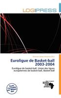 Euroligue de Basket-Ball 2003-2004: (French)