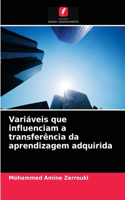 Variáveis que influenciam a transferência da aprendizagem adquirida